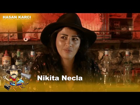 Nikita Necla | Hasan Karcı