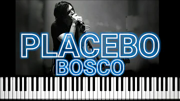 Placebo - Bosco (Piano Tutorial)