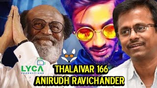 anirudh ravichander is on T166 | Update is here