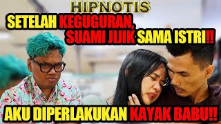 DIHIPNOTIS‼️ ISTRI KEGUGURAN, SUAMI MAU KAWIN LAGI‼️ ISTRI COBA BUN*H DIRI‼️