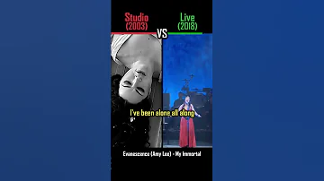 STUDIO Vs LIVE Evanescence My Immortal Shorts Versus Music 