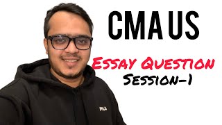How to answer CMA US Essay Questions || Session-1 #CMAUS (Part-1) screenshot 3