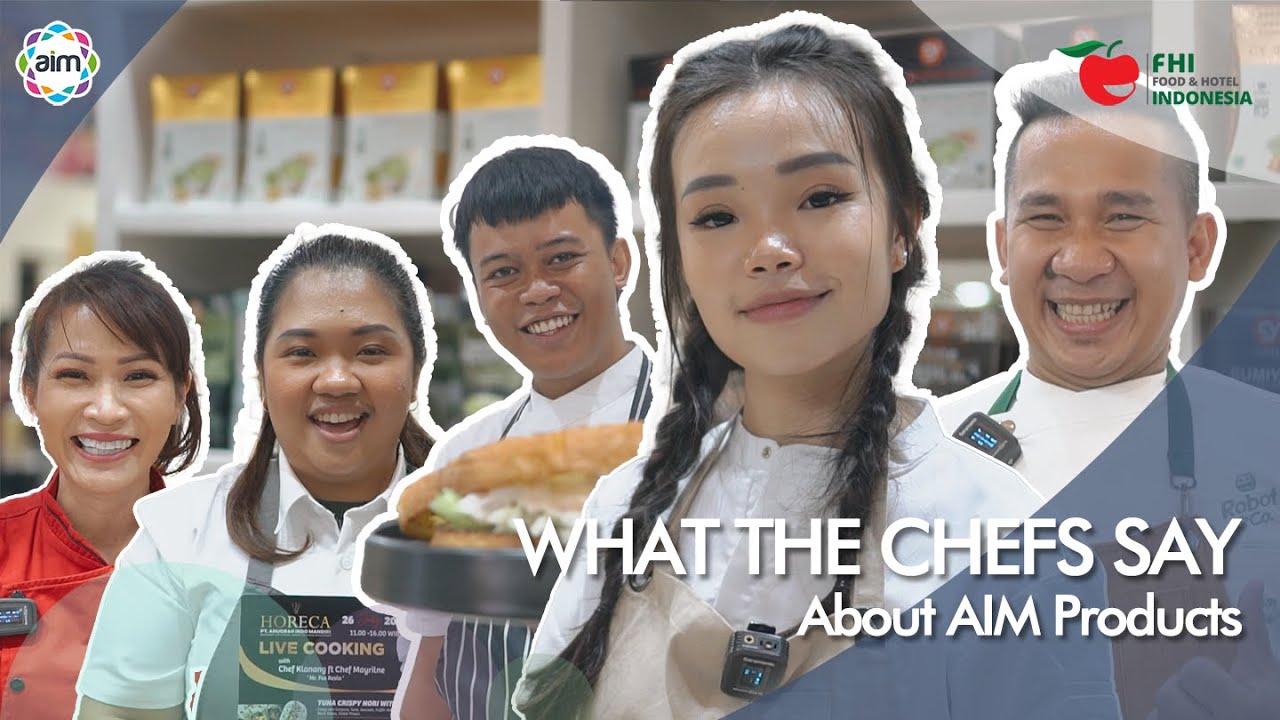 Apa Kata Para Chef tentang Produk AIM! feat Chef Jesselyn Masterchef Indonesia S8