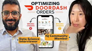 Watch a Data Scientist Ace the DoorDash Case Study Interview Question: Minimize Wrong Orders!