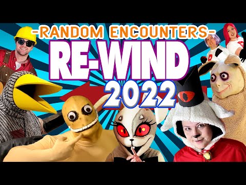 Видео: Random Encounters REwind 2022 (A Backward Musical Montage)