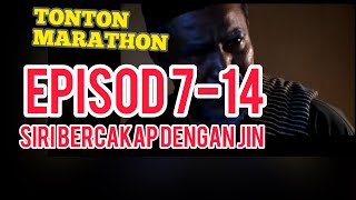Tonton Marathon #2 - Siri Bercakap Dengan JIN Episod 7 - Episod 14 #1Kcreator! #SBDJ #audiobook