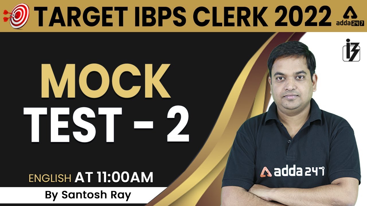 Target IBPS Clerk 2022 | Mock #2 English by Santosh Ray