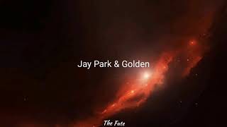 Jay Park & Golden/// H1GHR sub español