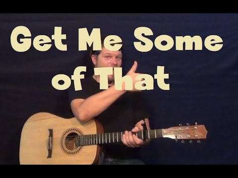 get-me-some-of-that-(thomas-rhett)-easy-strum-guitar-lesson-how-to-play