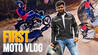 Vlog No 46 | First Moto Vlog |excitement’s Bhara |