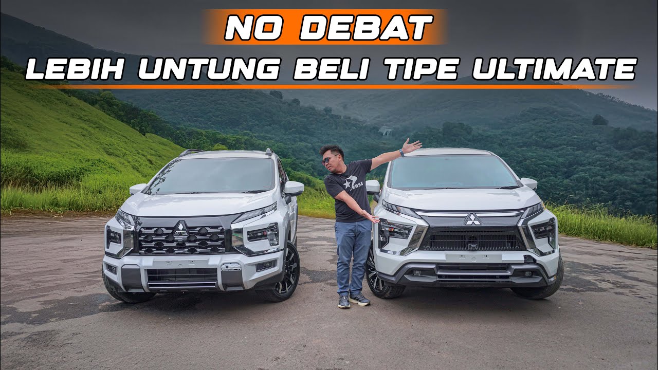 NO DEBAT, LEBIH UNTUNG BELI XPANDER ULTIMATE DIBANDING XPANDER CROSS‼️