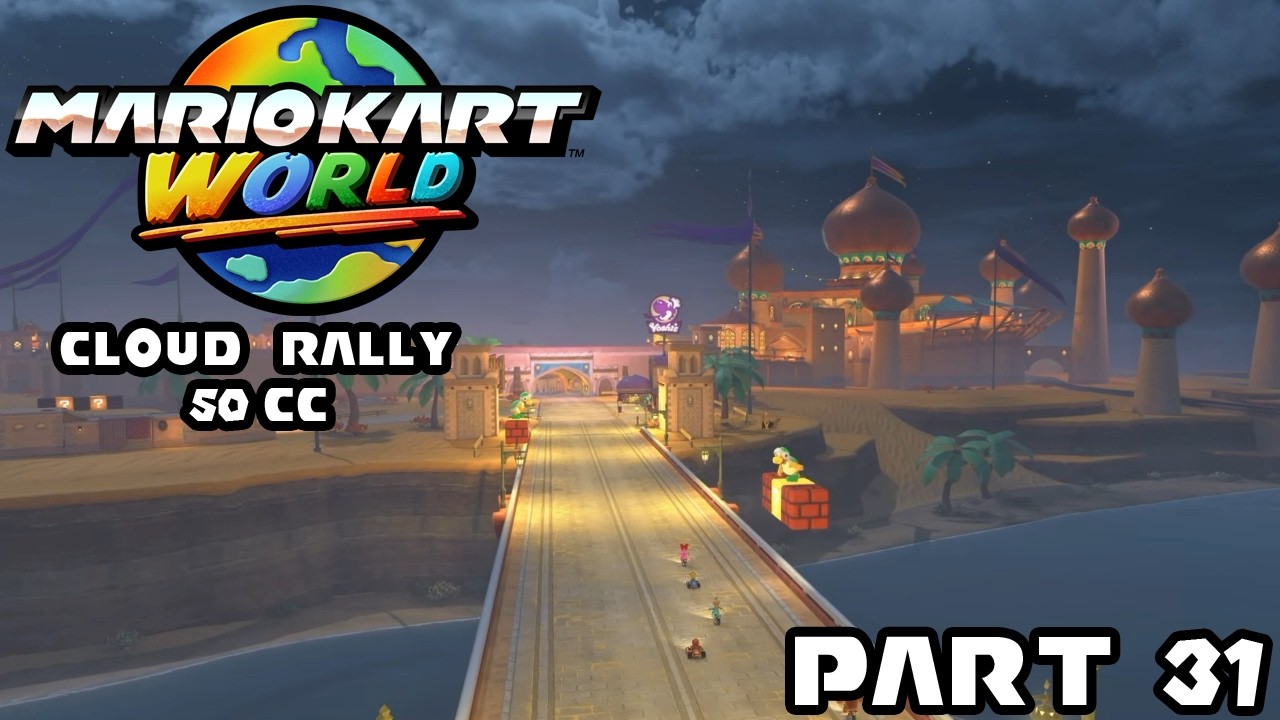 Propeller Rally Mkworld Mario Kart World - Part 31 - Knockout Tour - Cloud Rally 50cc - YouTube