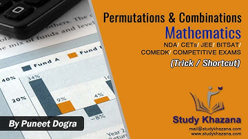Permutations and Combinations for NDA/CET/JEE/BITSAT/COMEDK | Study Khazana