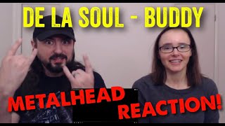 Buddy - De La Soul (REACTION! be metalheads)