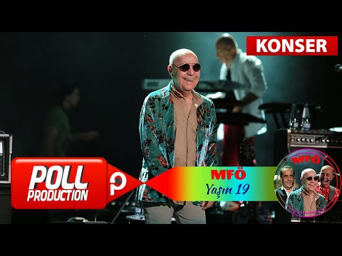 MFÖ - Hep Yaşın 19 - (Harbiye Açık Hava Konseri)