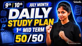 9th and 10th July Month Daily Study Plan | First Mid Term 50/50 Strategy | Shravanee Ma'am