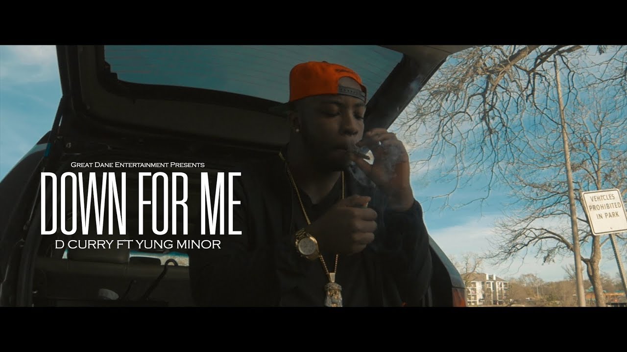 Watch D Curry ft Yung Minor - Down For Me (Official Music Video) on YouTube Watch D Curry ft Yung Minor - Down For Me (Official Music Video) on YouTube