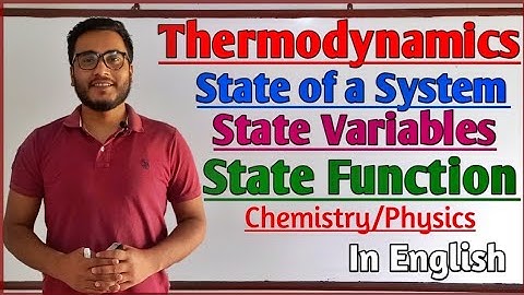 State Function, State Variable and State of a System | Thermodynamics.. @GTScienceTutorial