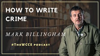 How to write crime with Mark Billingham.