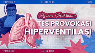 Tes Provokasi Hiperventilasi | Praktikum Fisiologi PSKPS 2026