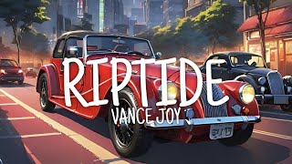 Vance Joy - Riptide (Lyrics)