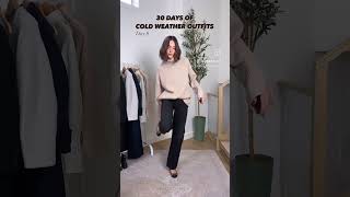 COLD WEATHER OUTFITS - day 8 #winterfashion