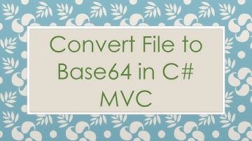 Convert File to Base64 in C# MVC