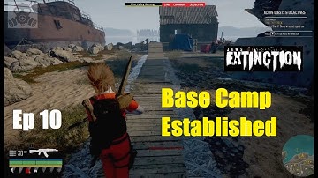 Jaws of Extinction - Ep 10 - Base Camp Established