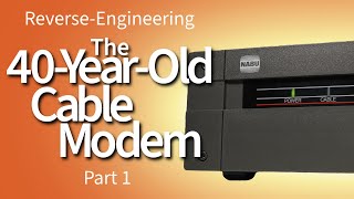 The 40YearOld Cable Modem (part 1)