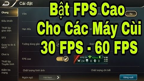 Cách Bật FPS Cao Liên Quân Trên Điện Thoại Cùi Không Cần ROOT Trong 5s