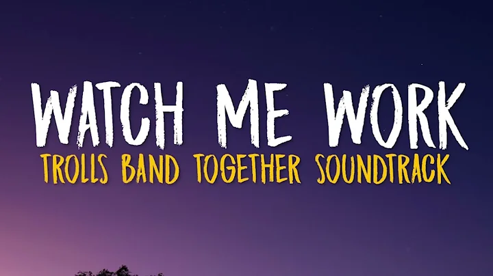 Andrew Rannells & Brianna Mazzola - Watch Me Work (From TROLLS Band Together)
