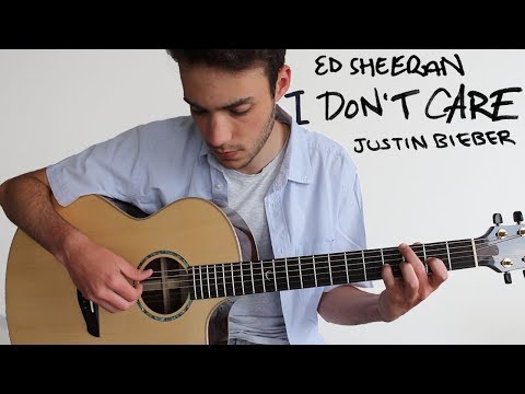 I Don't Care - Ed Sheeran & Justin Bieber (Fingerstyle Guitar Cover)
