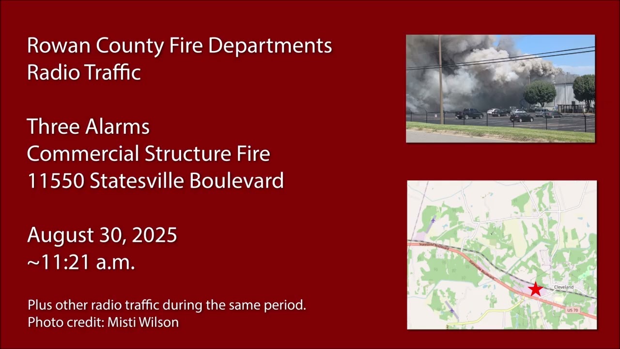 8/30/25 - Rowan County Fire - Three Alarms on Statesville Boulevard - Radio Traffic