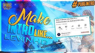 How To Make An PUBG Intro Like Levinho | PUBG Intro | Sniper Intro | Magical GFX