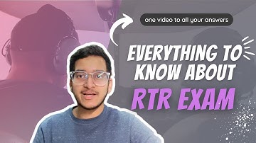 Everything to know about RTR Exam !!