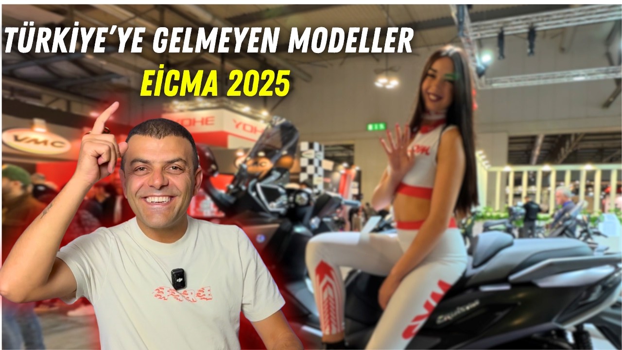 Türkiye’ye gelmeyen motorlar | Milano Eicma 2025 motosiklet fuarı | Kolaçan
