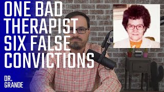 Bad Therapist Causes Six False Convictions | Helen Wilson and the "Beatrice Six" Case Analysis