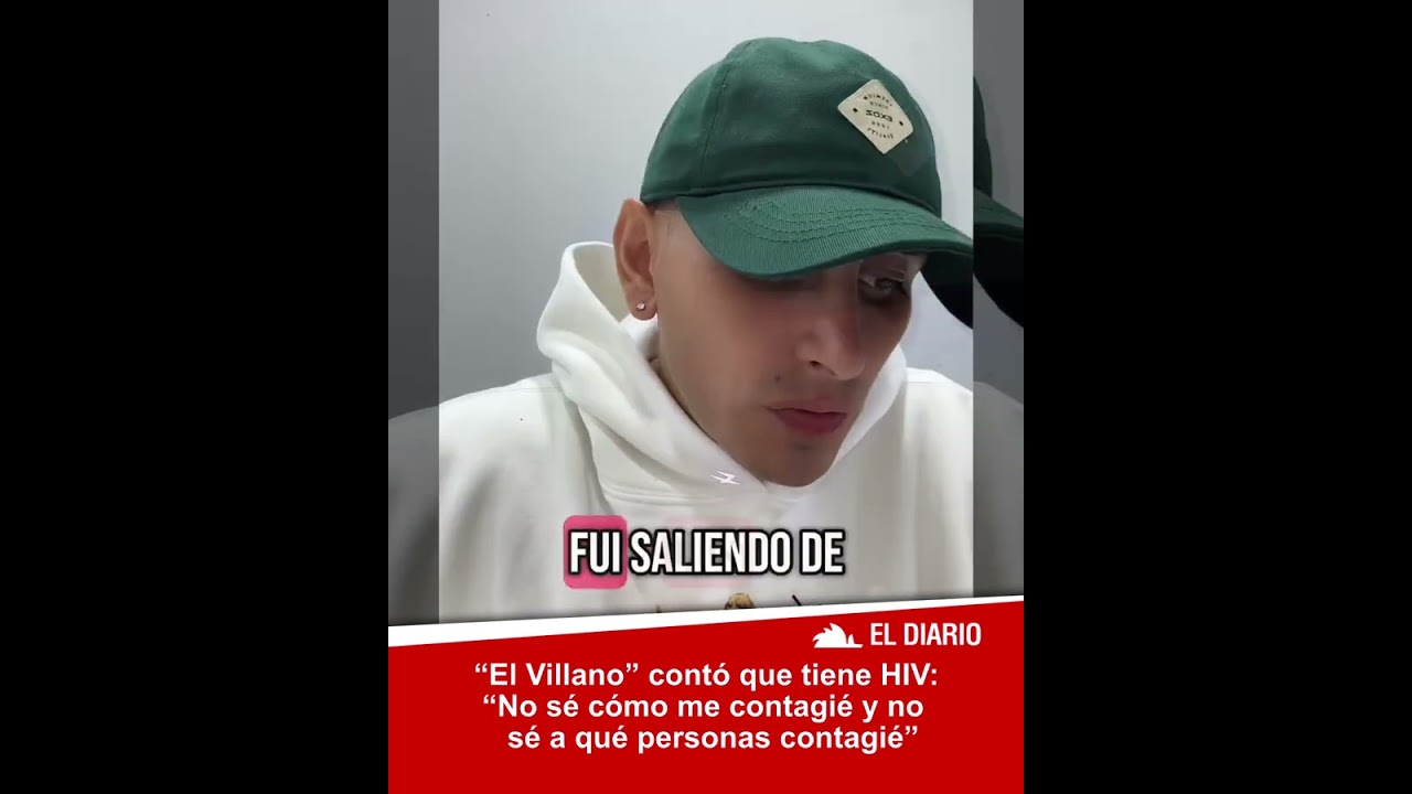 El cantante El Villano reveló que tiene VIH: “No sé quién me contagió, ni a quién contagié”