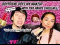 my boyfriend does my makeup WITH TINY HANDS! Voice Over!