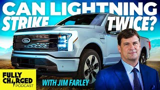 The Man Behind The BestSelling Truck In 50 Years  Ford CEO Jim Farley | The Fully Charged Podcast