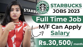 Starbucks Job Recruitment 2023 | Fixed Salary | Freshers | Students | Private Jobs