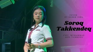 LAGU MANDAR SOROQ TAKKENDEQ ~ BY DEDEK INHA ~ CIPT. MUHAMMAD ADIL TAMBONO ~ K_A MANAGEMENT