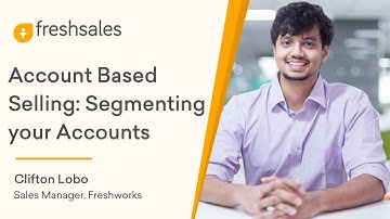 Account Based Selling: How to Segment your Accounts