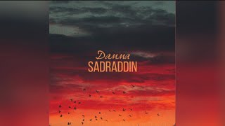 Дамма - Sadraddin  (Lyrics/Текст/歌词）💗💗💗