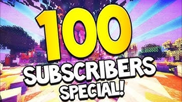 The 100 Subscriber Special (Music Video)