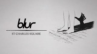 Blur - St Charles Square (Official Visualiser)