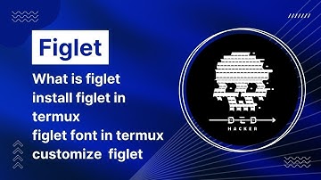 What is figlet install figlet in termux figlet font in termux customize figlet. public plz support.
