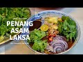 Homecooked authentic penang asam laksa  penang street food recipes