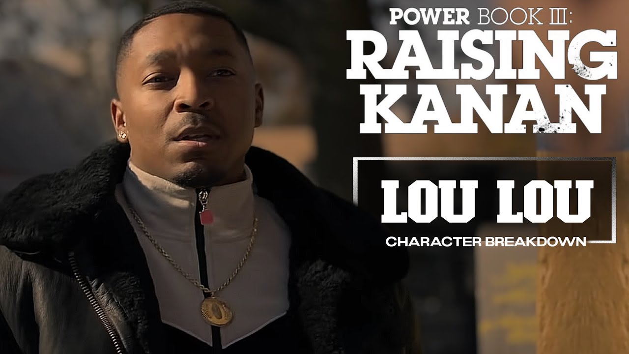 Power Book III: Raising Kanan 'LOU LOU CHARACTER BREAKDOWN' Preview ...