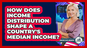How Does Income Distribution Shape A Country